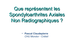 Que reprÃ©sentent les Spondyloarthrites Axiales Non Radiographiques