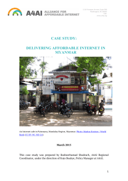 Case Study - Myanmar (FINAL) - Alliance for Affordable Internet