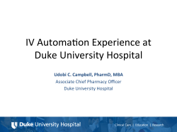 IV Automa[on Experience at Duke University Hospital