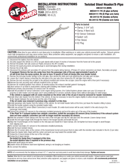 INSTALLATION INSTRUCTIONS Twisted Steel Header/X-Pipe