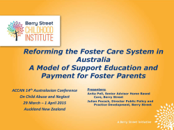 Reforming the Foster Care System in Australia A Model of Support