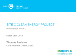 SITE C CLEAN ENERGY PROJECT