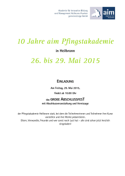 10 Jahre aim Pfingstakademie 26. bis 29. Mai 2015