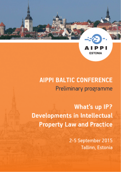 AIPPI BALTIC CONFERENCE What`s up IP? Developments in