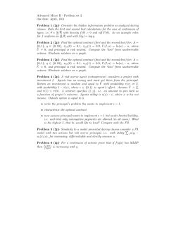 Advanced Micro II - Problem set 2 due date: April, 15th Problem 1