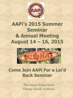 AAPi`s 2015 Summer Seminar & Annual Meeting August 14 â 16, 2015