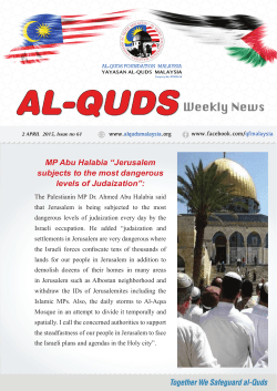 MP Abu Halabia âJerusalem subjects to the most dangerous levels