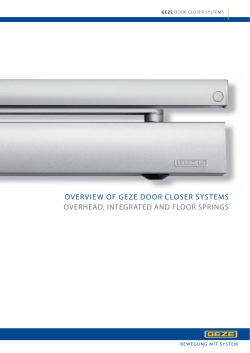OVErVIEW OF GEZE DOOr clOsEr systEms OVErHEaD