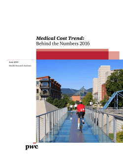 Medical Cost Trend: Behind the Numbers 2016