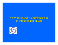 Historia Natural y clasificaciÃ³n de la infecciÃ³n por el VIH