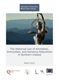 The Historical Use of Amnesties, Immunities, and Sentence
