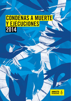 La pena de muerte en 2014 - AmnistÃ­a Internacional Paraguay