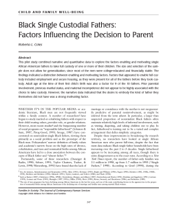 Black Single Custodial Fathers: Factors Influencing the Decision to