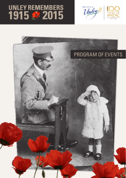 Unley Remembers 1915-2015 Program of Events