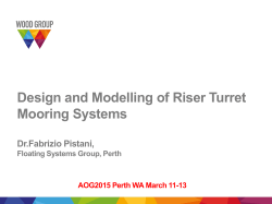 Design and Modelling of Riser Turret Mooring Systems