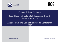 Ecosse Subsea Systems Cost Effective Pipeline Fabrication