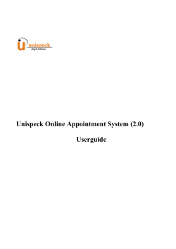 Unispeck Online Appointment System (2.0) Userguide