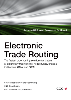The fastest order routing solutions for traders at