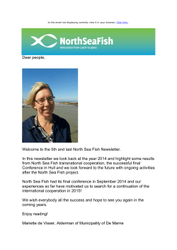 Dear people, Welcome to the 5th and last North Sea Fish Newsletter