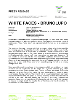 WHITE FACES - BRUNOLUPO - Galerie Art Cru Berlin
