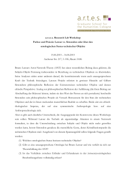 a.r.t.e.s. Research Lab Workshop Pathos und Poiesis: Latour vs