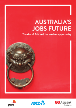 AUSTRALIA`S JOBS FUTURE - Asialink