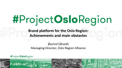 Brand platform for the Oslo Region: Achievements and