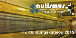 Fortbildungskatalog 2015 - Autismus MÃ¼lheim Duisburg Wesel eV