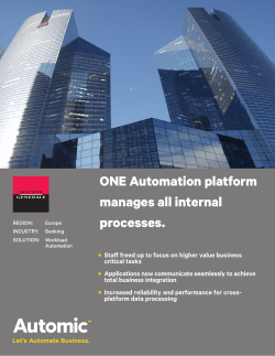 ONE Automation platform manages all internal processes.