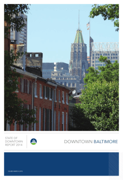 2014 State of Downtown Report - Baltimore Development Corporation