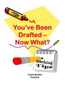 You`ve Been Drafted, Now What?