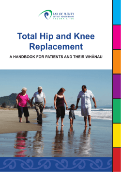 Total Hip and Knee Replacement - the Bay of Plenty District Health