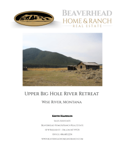 Upper Big Hole River Retreat - Beaverhead Home and Ranch Real