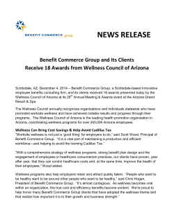 NEWS RELEASE Benefit Commerce Group and Its Clients Receive