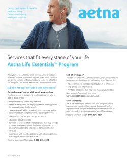 Services that fit every stage of your life Aetna Life EssentialsSM