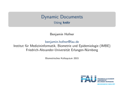 Dynamic Documents - Dr. Benjamin Hofner