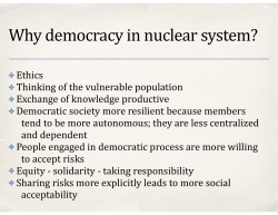 Why democracy in nuclear system?