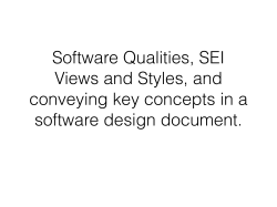 Software Qualities, SEI Views and Styles, and conveying key