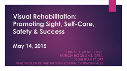 Visual Rehabilitation: Promoting Sight, Self