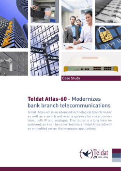Teldat Atlas-60 - Modernizes bank branch telecommunications