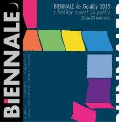 BIENNALE de Gentilly 2015 Chantier ouvert au public