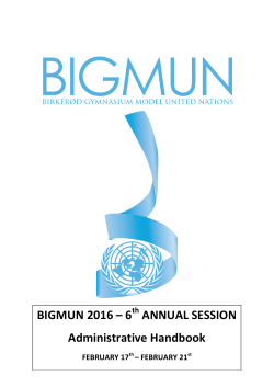 BIGMUN 2016 â 6 ANNUAL SESSION Administrative Ha