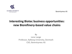 Interesting Biotec business opportunities: new Biorefinery