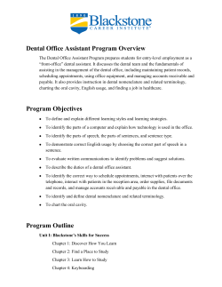 Dental Office Assistant Program Overview Program Objectives