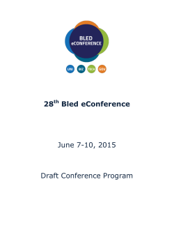 28th Bled eConference June 7-10, 2015 Draft Conference Program