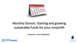 Monthly Donors: Starting and growing sustainable funds for your