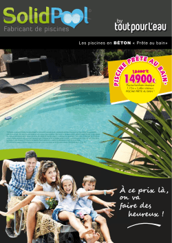 TÃ©lÃ©chargez le catalogue de Promotion Piscine PrÃªte au bain 2015