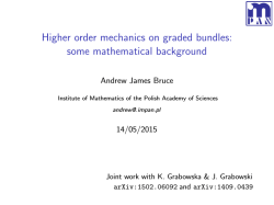 Higher order mechanics on graded bundles: some mathematical background