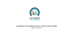 COVERED CALIFORNIA POLICY AND ACTION ITEMS April