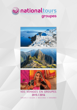 2015 / 2016 vos voyages en groupes